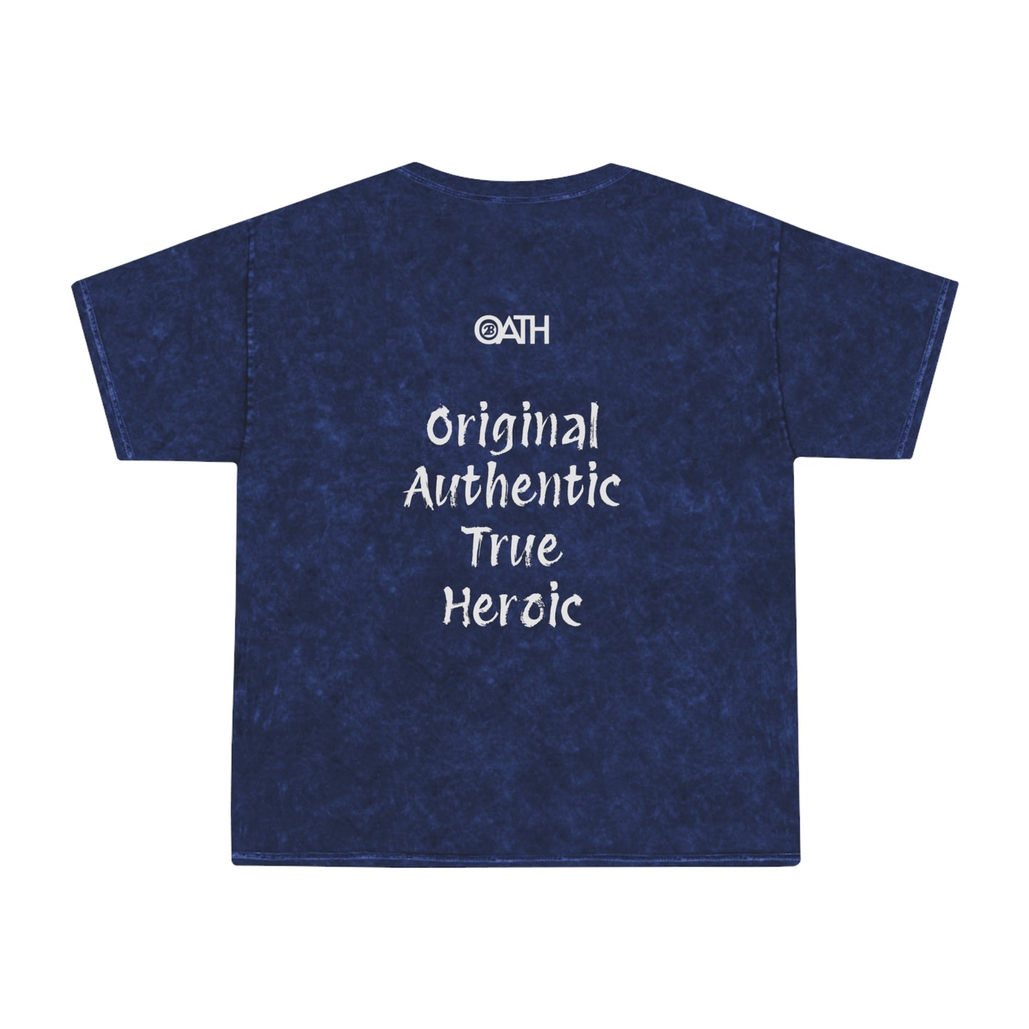 OATH Unisex Mineral Wash T-Shirt - Original Authentic True Heroic Design
